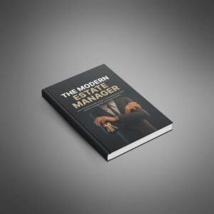 The Modern Estate Manager – Luxury Home Management Ebook