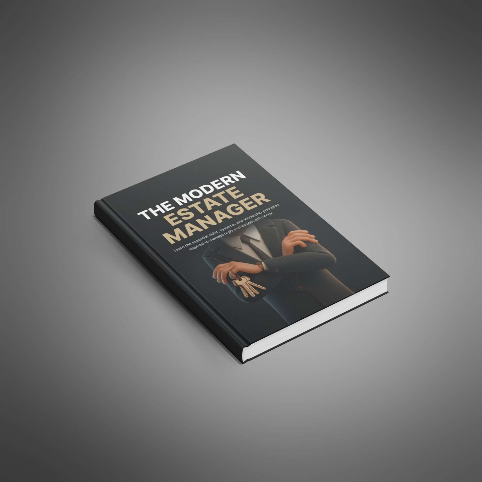 The Modern Estate Manager – Luxury Home Management Ebook
